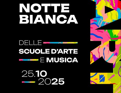 NOTTE BIANCA SCUOLE DI MUSICA & ARTE 2025